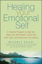 Healing Your Emotional Self: A Powerful