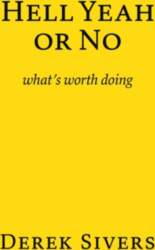 Hell Yeah or No: what`s worth