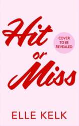 Hit or Miss