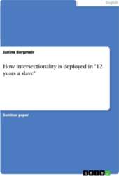 How intersectionality is deployed in &quot