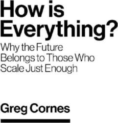 How Is Everything?: Why the