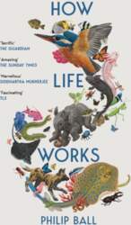 How Life Works: A User`s Guide