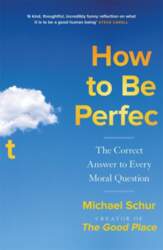 How to be Perfect: The Correct