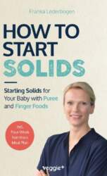How to Start Solids: Starting Solids