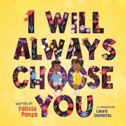 I Will Always Choose You