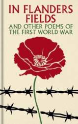 In Flanders Fields and Other Poems