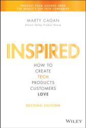 INSPIRED: How to Create Tech Products