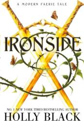 Ironside: A Modern Faerie Tale