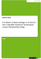 Is It Better to Burn Garbage