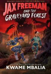 Jax Freeman and the Graveyard Forest