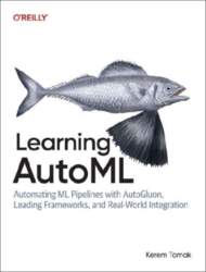 Learning AutoML: Automating ML Pipelines with