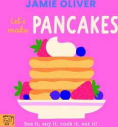 Let`s Make Pancakes: See it, say