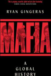 Mafia: A Global History