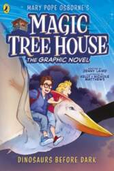Magic Tree House 17: Dinosaurs Before