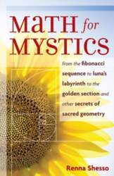 Math for Mystics: From the Fibonacci
