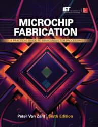 Microchip Fabrication: A Practical Guide to