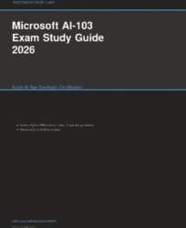 Microsoft AI-103 Exam Study Guide 2026: