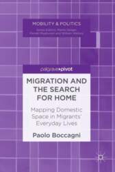Migration and the Search for Home: