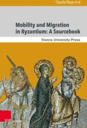 Mobility and Migration in Byzantium: A