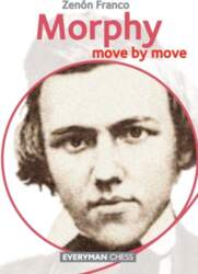 Morphy: Move by Move