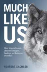 Much Like Us: What Science Reveals
