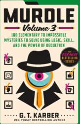 Murdle: Volume 3: 100 Elementary to