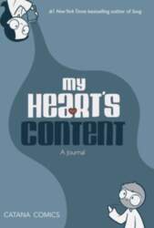 My Heart`s Content: A Journal