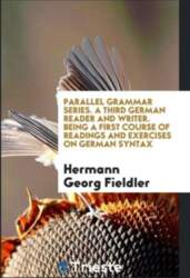 Parallel Grammar Series. A Third German