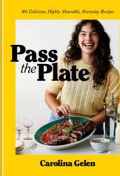 Pass the Plate: 100 Delicious, Highly