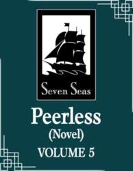 Peerless (Novel) Vol. 5