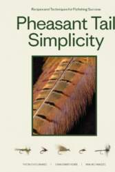 Pheasant Tail Simplicity: Recipes and Techniques