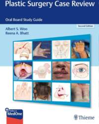 Plastic Surgery Case Review: Oral Board
