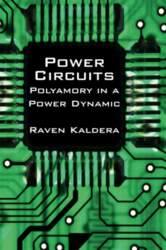 Power Circuits: Polyamory  in a Power