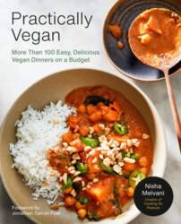 Practically Vegan: More Than 100 Easy