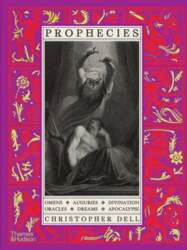 Prophecies: Omens - Auguries - Divination