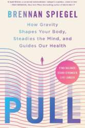 Pull: How Gravity Shapes Your Body