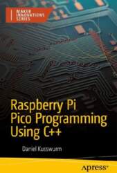 Raspberry Pi Pico Programming Using C++: