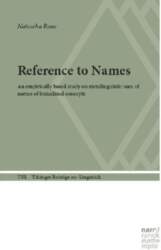Reference to Names: An empirically based