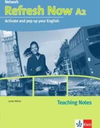 Refresh Now A2. Teaching Notes