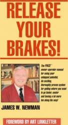 Release Your Brakes!