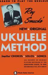Roy Smeck`s New Original Ukulele Method