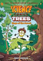 Science Comics: Trees: Kings of the