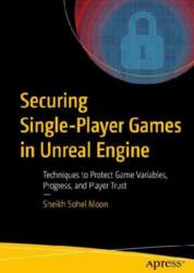 Securing Single-Player Games in Unreal Engine: