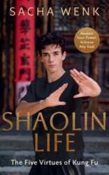 Shaolin Life: The Five Virtues of