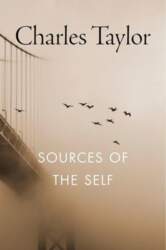 Sources of the Self: The Making