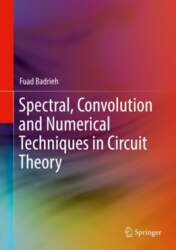 Spectral, Convolution and Numerical Techniques in