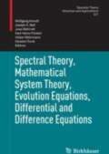 Spectral Theory, Mathematical System Theory, Evolution