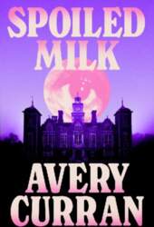 Spoiled Milk