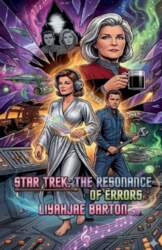 Star Trek: Resonance Of Errors