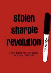Stolen Sharpie Revolution (Hc)